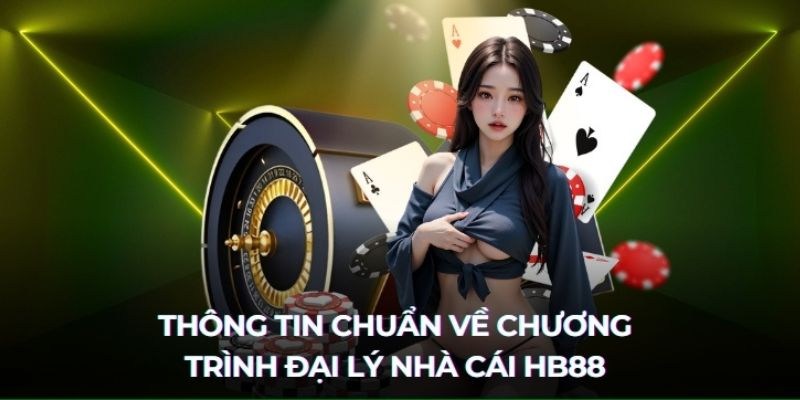 Lợi ích khi làm đại lý HB88 hiện nay