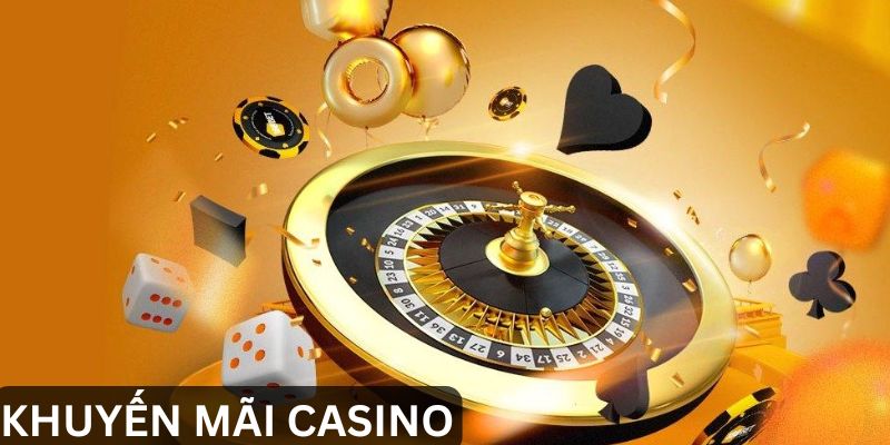 Tận dụng khuyến mãi Casino để tối đa hóa chiến thắng