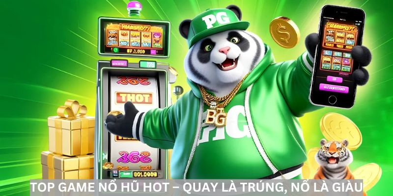 Trải nghiệm cảm giác hồi hộp với game nổ hũ online